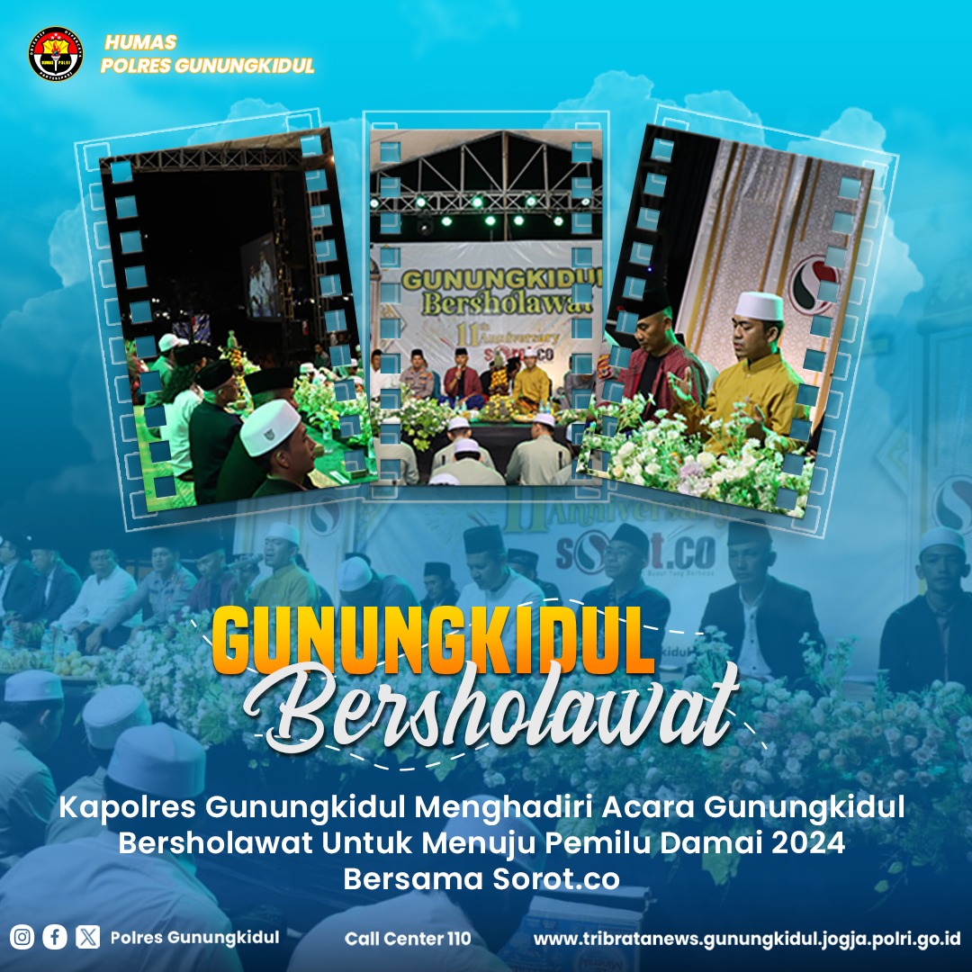 GUNUNGKIDUL BERSHOLAWAT MENUJU PEMILU DAMAI 2024